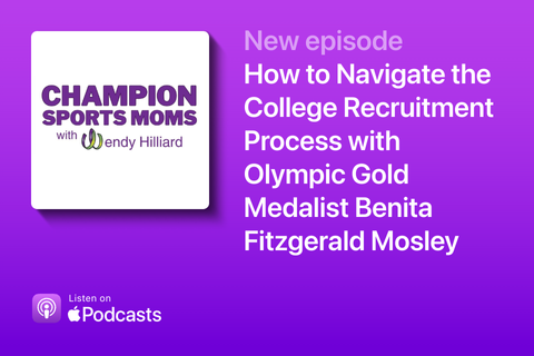 Champion Sports Moms - New Episode with Benita Fitzgerald Mosley